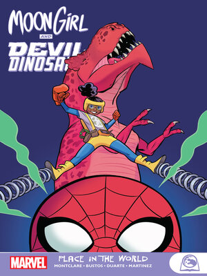 cover image of Moon Girl And Devil Dinosaur: Place In The World